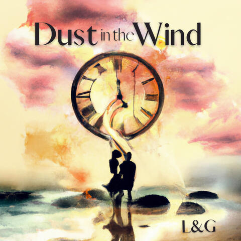 Dust in the Wind
