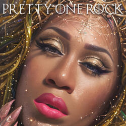 pretty one rock