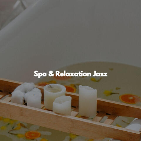 Spa & Relaxation Jazz