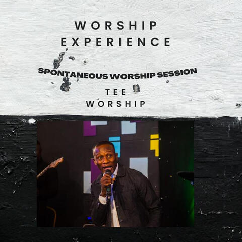 Spontaneous Worship Sessions