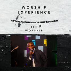Spontaneous Worship Sessions