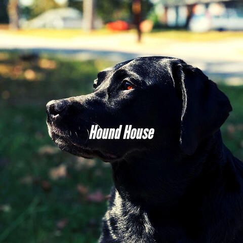 Hound House