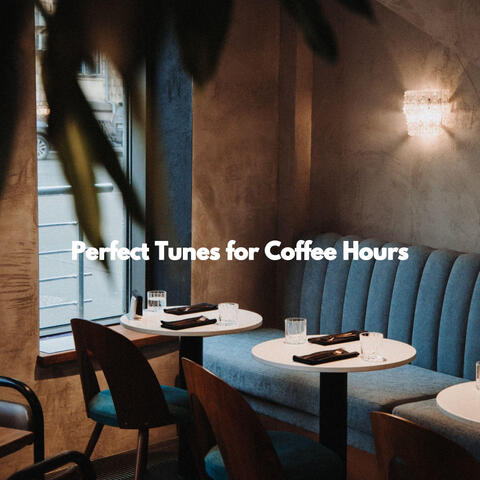 Perfect Tunes for Coffee Hours
