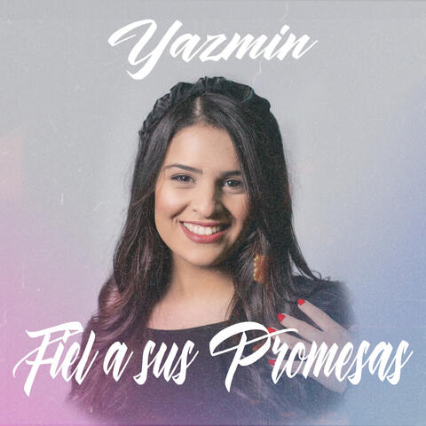 Fiel A Sus Promesas