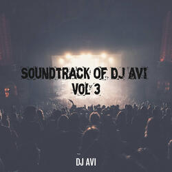 Soundtrack Of Dj Avi Vol 3