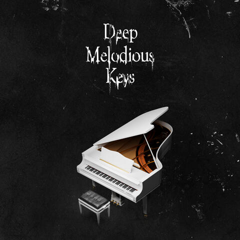 Deep Melodious Keys