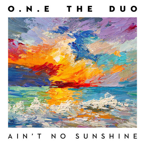 Ain't No Sunshine