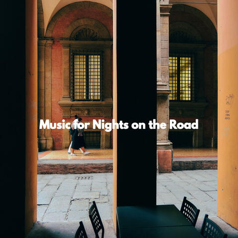 Music for Nights on the Road