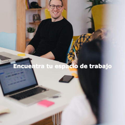 Encuentra tu espacio de trabajo