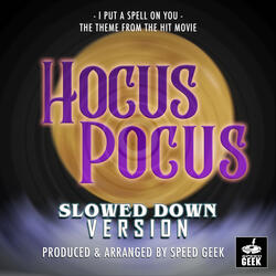 I Put A Spell On You (From "Hocus Pocus")
