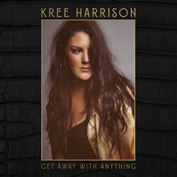 Get Away With Anything