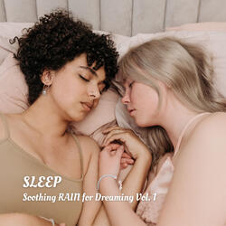 Sleep in the Drizzle