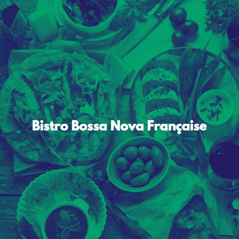 Bistro Bossa Nova Française