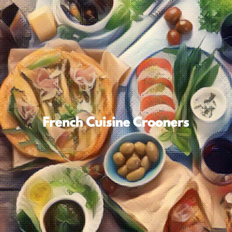 French Cuisine Crooners