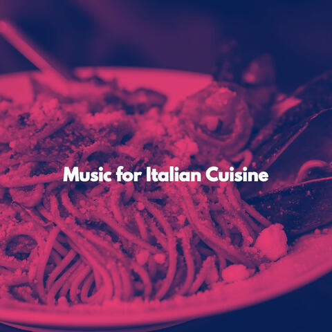 Music for Italian Cuisine