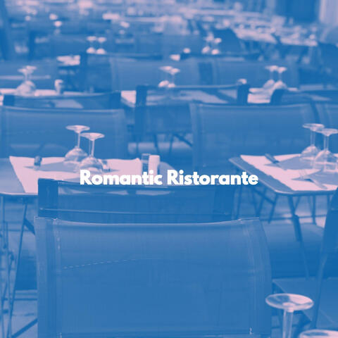 Romantic Ristorante