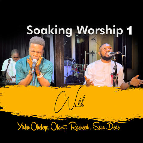 Soaking Worship