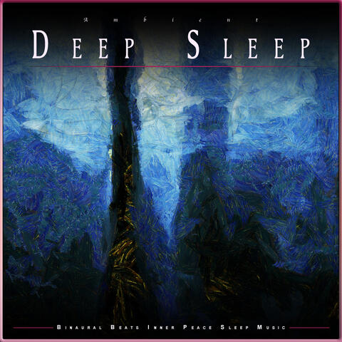 Ambient Deep Sleep: Binaural Beats Inner Peace Sleep Music
