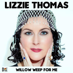 Willow Weep For Me