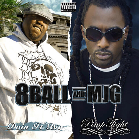 Doin It Big & Pimp Tight