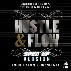 It's Hard Out Here For A Pimp (From ''Hustle & Flow'')