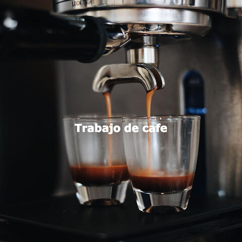 Trabajo de cafe