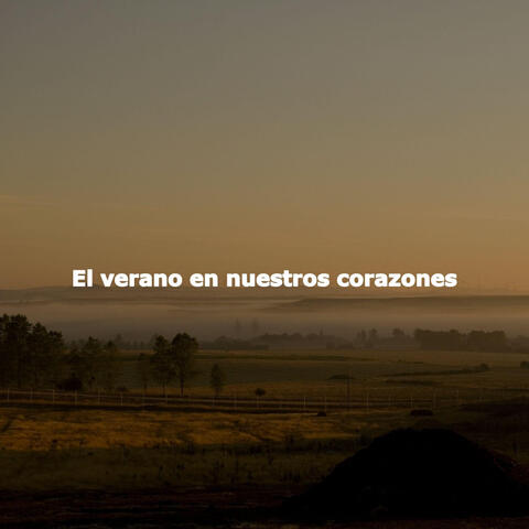 El verano en nuestros corazones