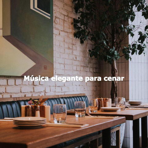Música elegante para cenar