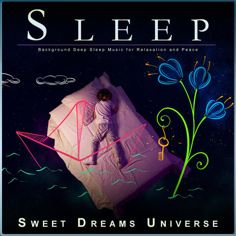 Sleep: Background Deep Sleep Music for Relaxation and Peace
