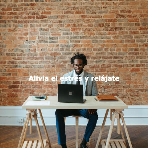Alivia el estrés y relájate