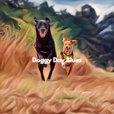 Doggy Day Blues