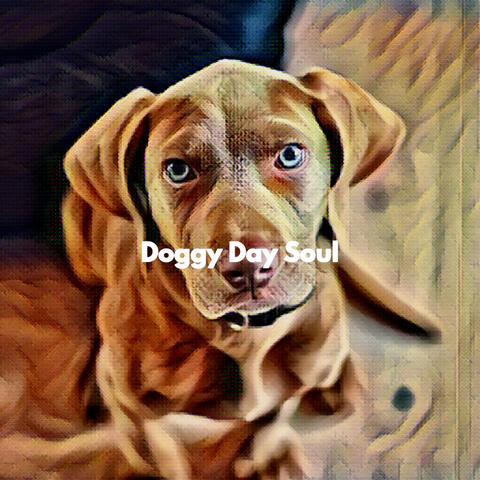 Doggy Day Soul