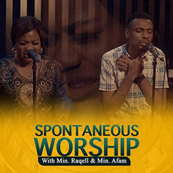 Spontaneous Worship With Minister Raqell