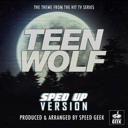 Teen Wolf Main Theme (From "Teen Wolf")