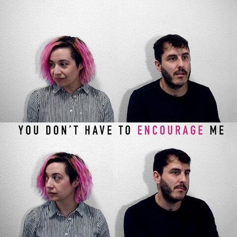 Encourage