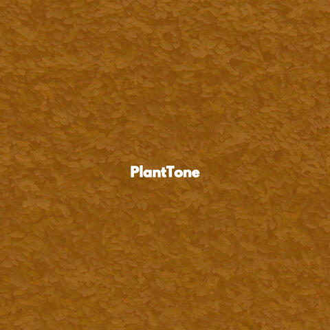 PlantTone