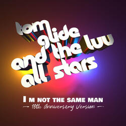 I m Not The Same Man