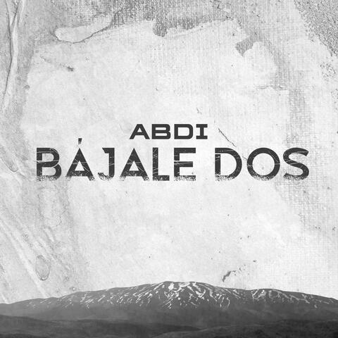 Bájale Dos