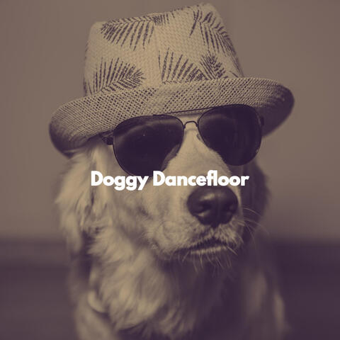 Doggy Dancefloor