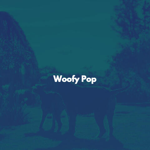 Woofy Pop