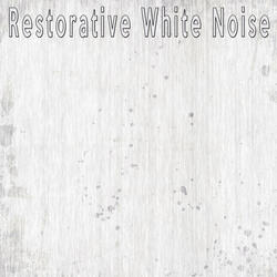 Restorative White Noise