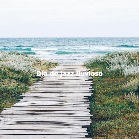 Día de jazz lluvioso
