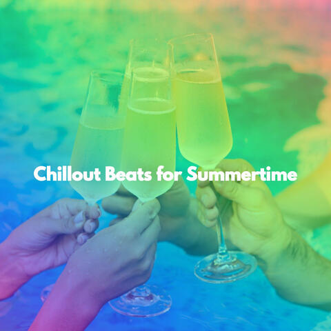Chillout Beats for Summertime