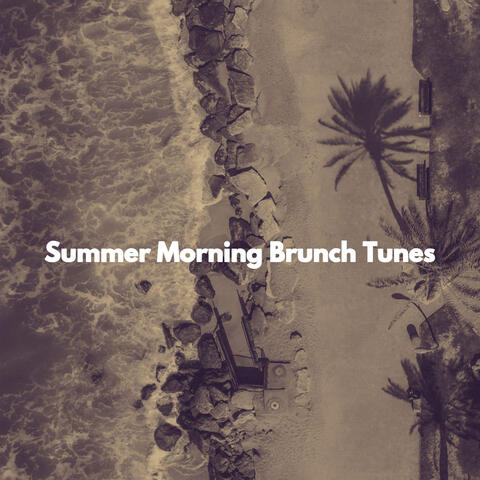 Summer Morning Brunch Tunes