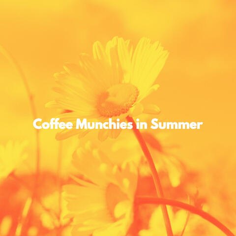 Coffee Munchies in Summer