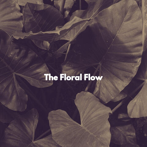 The Floral Flow