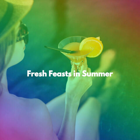 Fresh Feasts in Summer