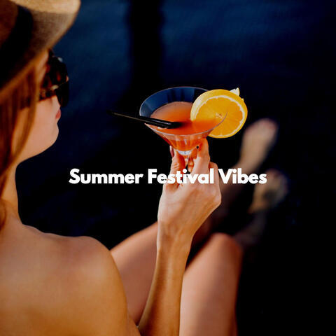 Summer Festival Vibes