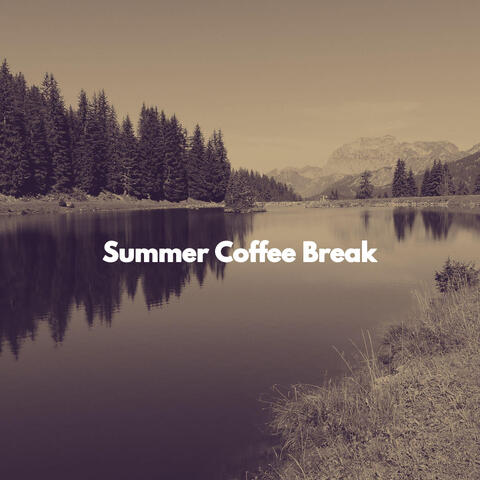 Summer Coffee Break