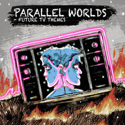Parallel Worlds